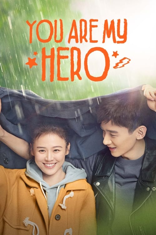 ดูซีรี่ย์ คุณคือป้อมปราการของฉัน (2021) You Are My Hero พากย์ไทย EP.1-40 จบ