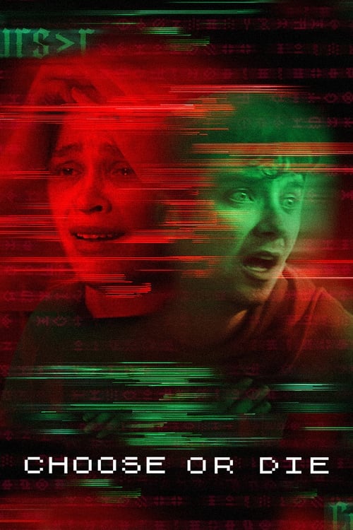 ดูหนัง Choose or Die เลือกหรือตาย (2022) HD พากย์ไทย