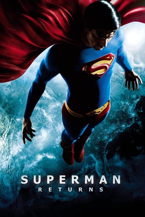 ดูหนัง Superman Returns ซูเปอร์แมน รีเทิร์น (2006) HD พากย์ไทย