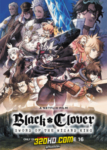 ดูหนัง Black Clover: Sword of the Wizard King (2023) แบล็คโคลเวอร์: ดาบแห่งจักรพรรดิเวทมนตร์ HD พากย์ไทย