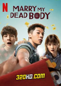 ดูหนัง Marry My Dead Body แต่งงานกับผี (2023) เต็มเรื่อง HD