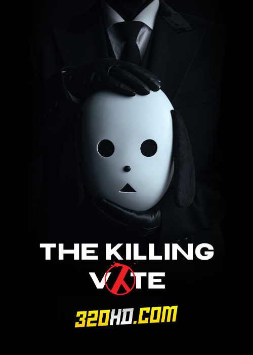 ดูซีรี่ย์ The Killing Vote (2023) โหวตโทษประหาร EP.1-12 ซับไทย-พากย์ไทย