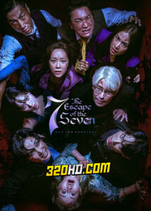 ดูซีรี่ย์ The Escape of the Seven (2023) เกมล้างบาป ชีวิตแลกชีวิต EP.1-17 พากย์ไทย-ซับไทย