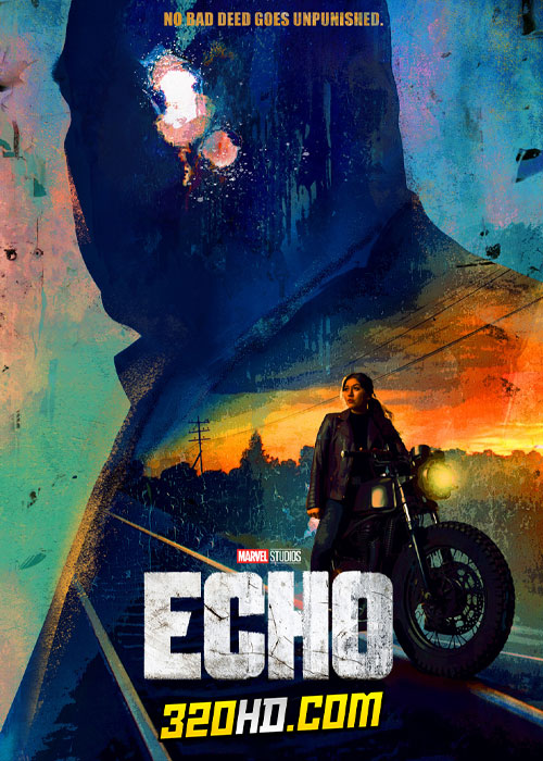 ดูซีรี่ย์ Echo (2024) เอคโค่ EP.1-5 (จบ) พากย์ไทย-ซับไทย