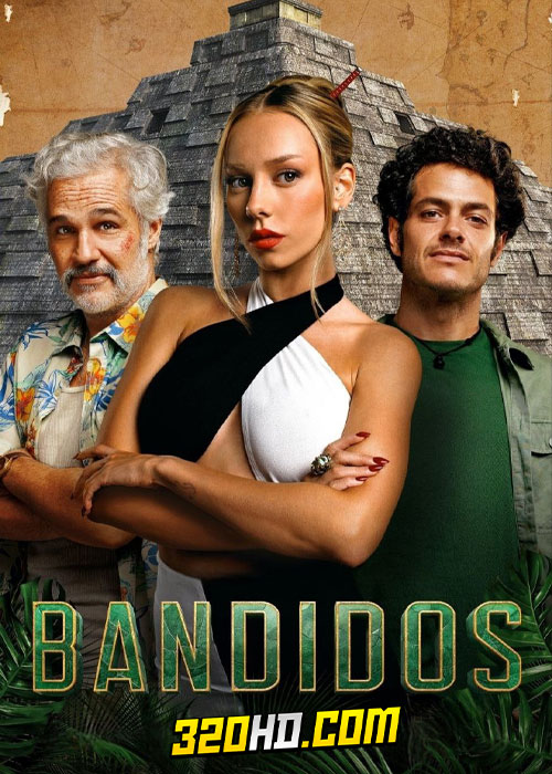 ดูซีรี่ย์ Bandidos (2024) คนล่าสมบัติ EP.1-7 จบ (พากย์ไทย) – Netflix