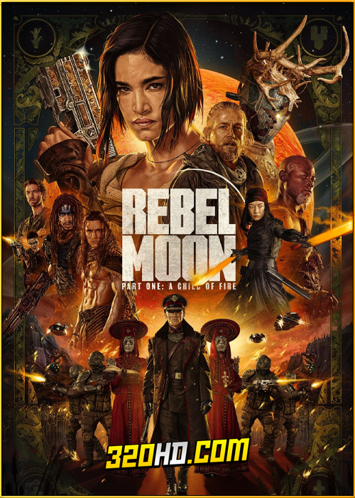 ดูหนัง Rebel Moon – Part Two: The Scargiver (2024) เรเบลมูน ภาค 2 นักรบผู้ตีตรา พากย์ไทย HD