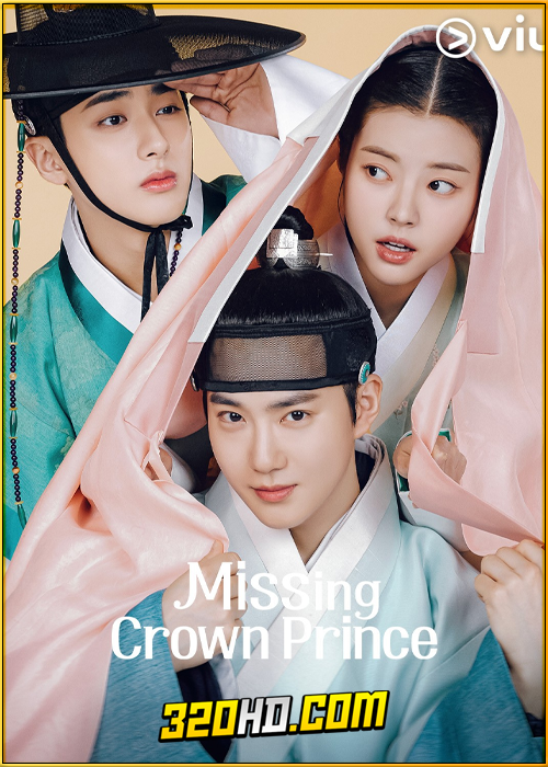 ดูซีรี่ย์ Missing Crown Prince (2024) แผนลักป่วนบัลลังก์ พากย์ไทย-ซับไทย EP.1-20 (จบ)