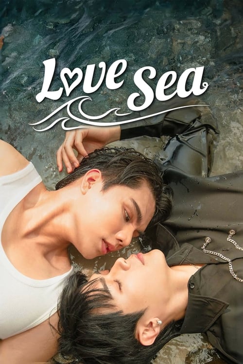 ดูซีรี่ย์ไทย ต้องรักมหาสมุทร Love Sea The Series (2024) ย้อนหลัง EP.1-10 (จบ) Season 1