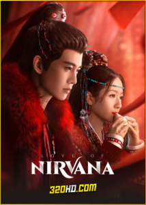 ดูซีรี่ย์จีน Love of Nirvana ธารธารารักนิรันดร์ (2024) พากย์ไทย-ซับไทย EP.1-40 (จบ)