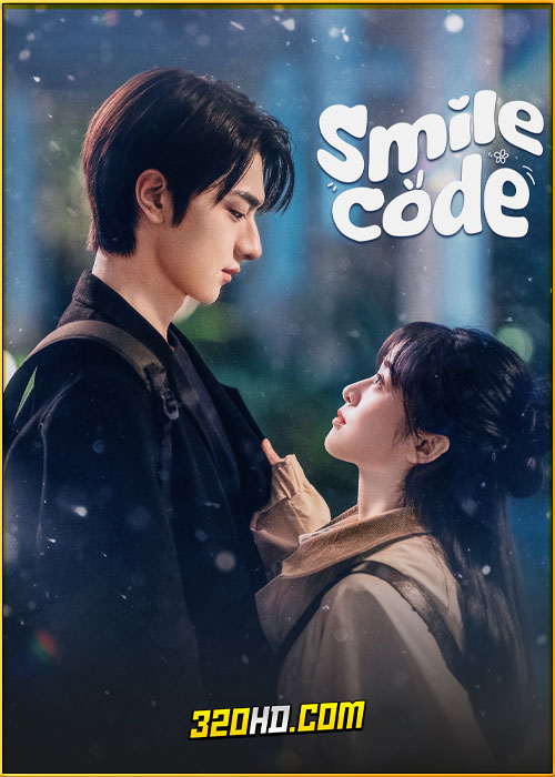 ดูซีรี่ย์ Smile Code โค้ชรักให้เธอยิ้ม (2024) EP.1-34 พากย์ไทย (จบ)