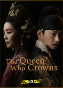 ดูซีรี่ย์ The Queen Who Crowns ตำนานราชินีวอนกยอง (2025) ซับไทย EP.1-12 (จบ)