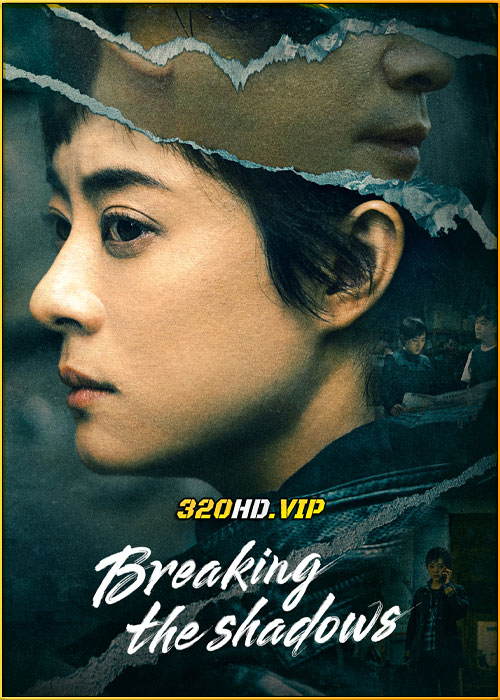 ดูซีรี่ย์ Breaking the Shadows เหนือเมฆาทมิฬ (2025) ซับไทย EP.1-17 (จบ)