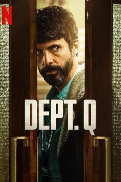 ดูซีรี่ย์ Dept. Q แผนกคดีปิดไม่ลง (2025) พากย์ไทย EP.1-9 (จบ) Netflix Season 1