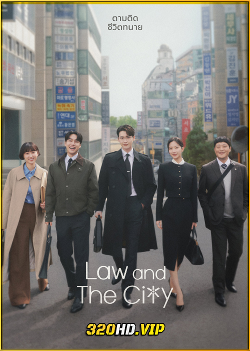 ดูซีรี่ย์ Law and The City (2025) ซับไทย EP.1-12 (จบ)