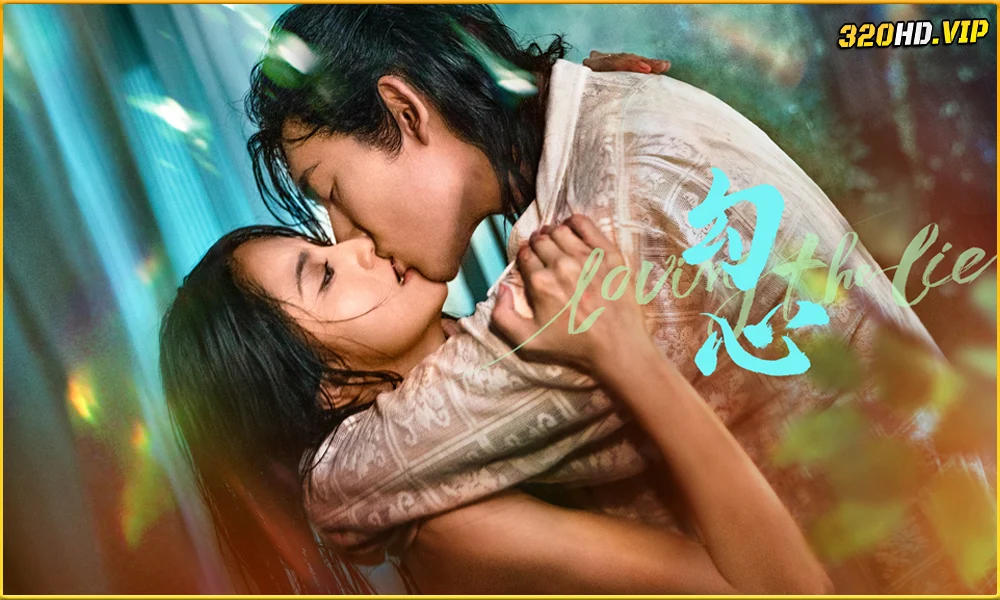 ดูซีรี่ย์ Loving The Lie เล่ห์รักพรางใจ (2025)