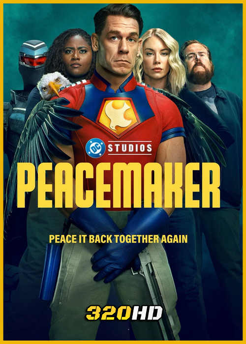 ดูซีรี่ย์ Peacemaker season 2 พีซเมคเกอร์ ซีซั่น 2 (2025) พากย์ไทย EP.1-8 (จบ)