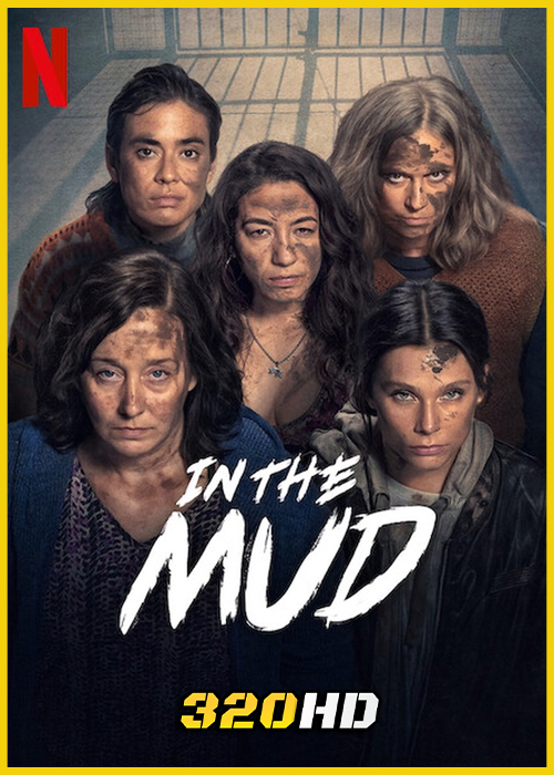 ดูซีรี่ย์ In the Mud จมโคลน (2025) EP.1-8 จบ (ซับไทย)