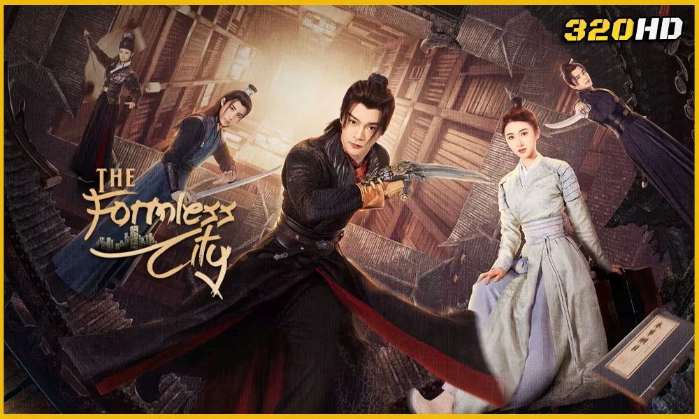 ดูซีรี่ย์จีน The Formless City (2025)