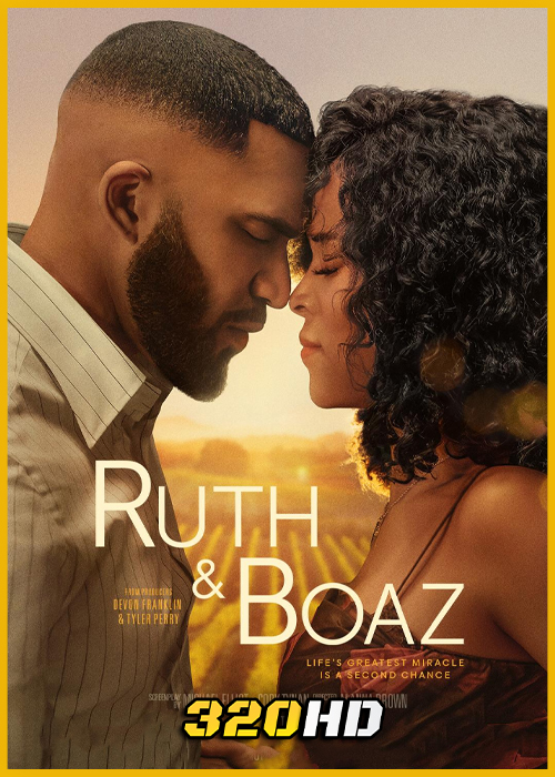 ดูหนัง Ruth & Boaz รูธและโบอาส พลังรักเยียวยาใจ (2025) พากย์ไทย