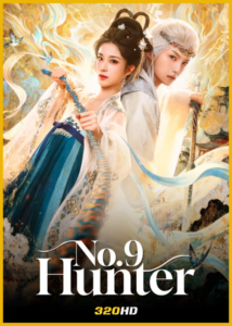 ดูซีรี่ย์จีน No.9 Hunter ลิขิตรักผนึกฟ้า (2026) ซับไทย EP.1-24 (จบ)