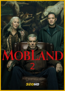 ดูซีรี่ย์ Mobland Season 2 ม็อบแลนด์ ซีซั่น 2 (2026) พากย์ไทย EP.1-10 (จบ)