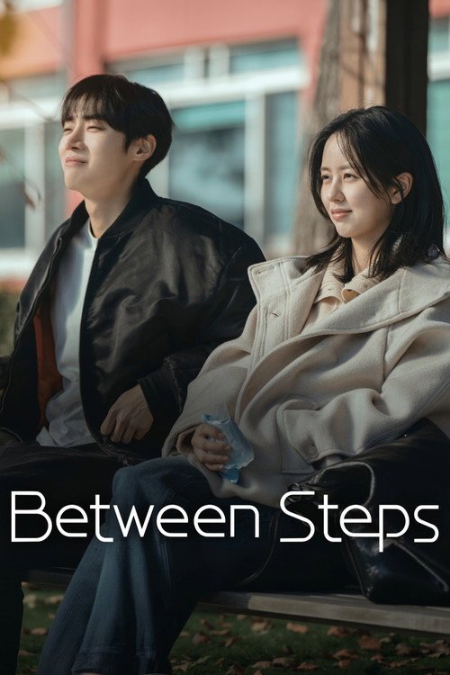 ดูซีรี่ย์ Between Steps ก้าวรักทีละนิด (2026) ซับไทย EP.1-12 (จบ) Season 1